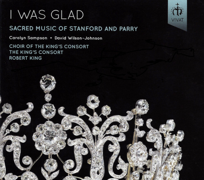 I was Glad – Sacred Music of Stanford and Parry